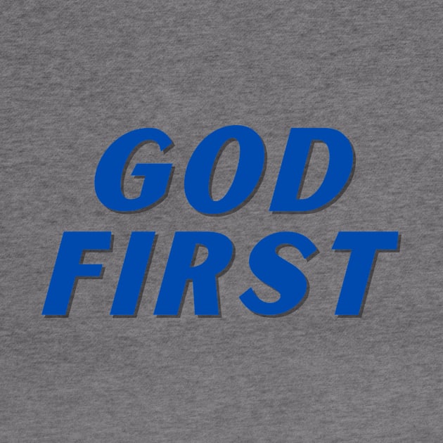 God First | Christian Typography by All Things Gospel